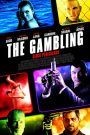 The Gambling – Gioco pericoloso