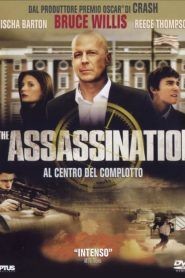 The Assassination – Al centro del complotto