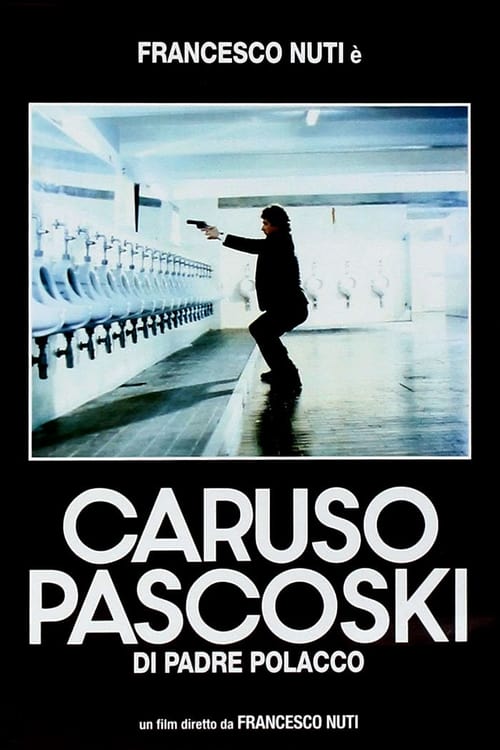 Caruso Pascoski Di Padre Polacco