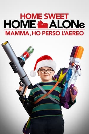 Home Sweet Home Alone – Mamma, ho perso l’aereo