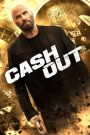 Cash Out – I maghi del furto